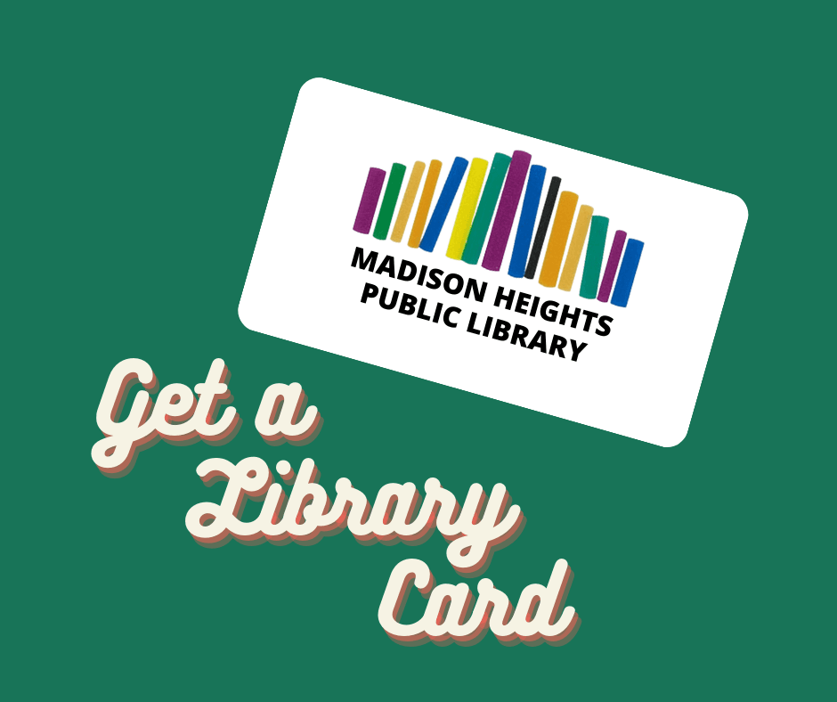 GET A LIBRARY CARD